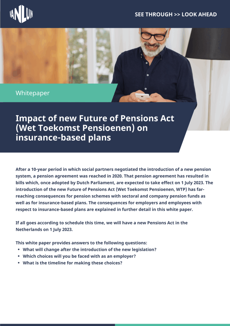 Whitepaper - Impact of new Future of Pensions Act (Wet Toekomst Pensioenen) on insurance-based plans